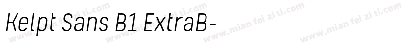 Kelpt Sans B1 ExtraB字体转换